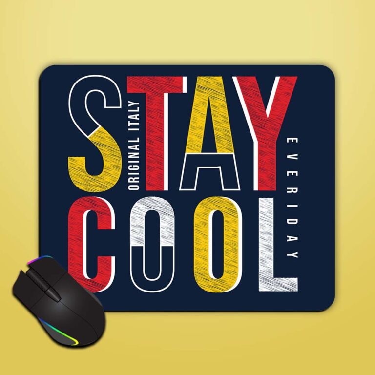 Stay Cool Tshirt Mouse Pad Zapvi