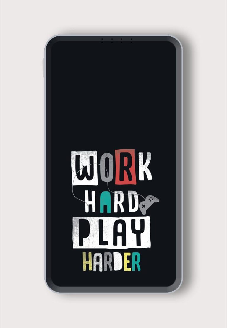 Work Hard Play Printed Designer 10000 mAh PowerBank Zapvi