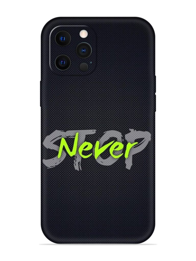 Never Stop Soft Silicone Case for Apple Iphone 12 Pro Zapvi