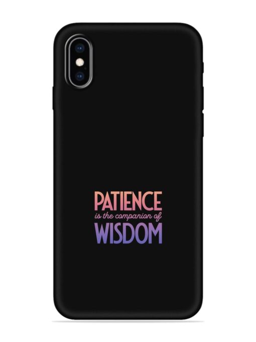 Patience Is The Soft Silicone Case for Apple Iphone XS Max Zapvi