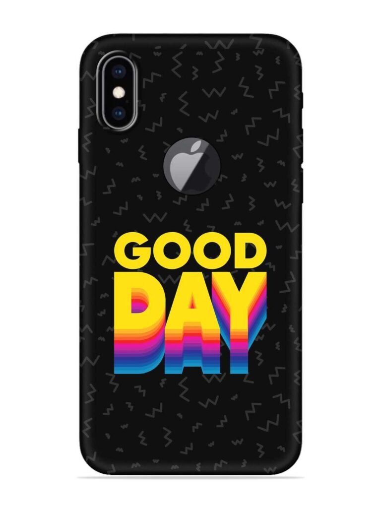 Good Day Soft Silicone Case for Apple Iphone XS Max (Logo Cut) Zapvi