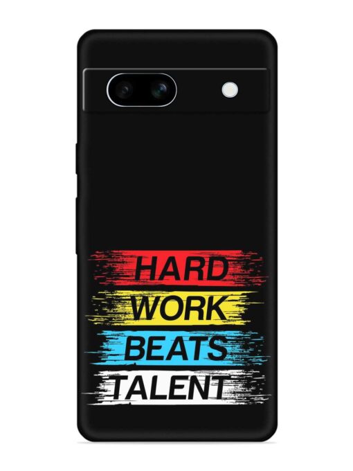 Hard Work Beats Soft Silicone Case for Google Pixel 7A Zapvi