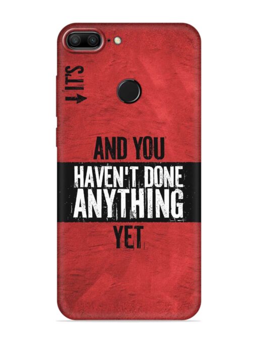 It'S And You Haven'T Done Anything Yet Soft Silicone Case for Honor 9 Lite Zapvi