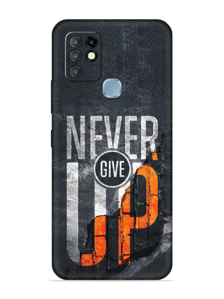 Never Give Up Soft Silicone Case for Infinix Hot 10 Zapvi