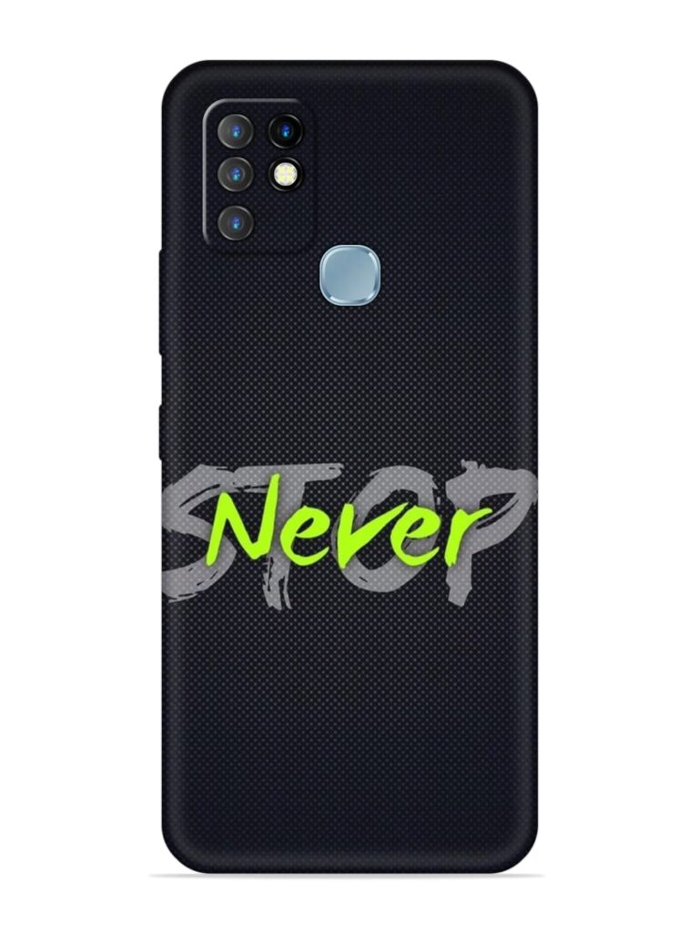 Never Stop Soft Silicone Case for Infinix Hot 10 Zapvi