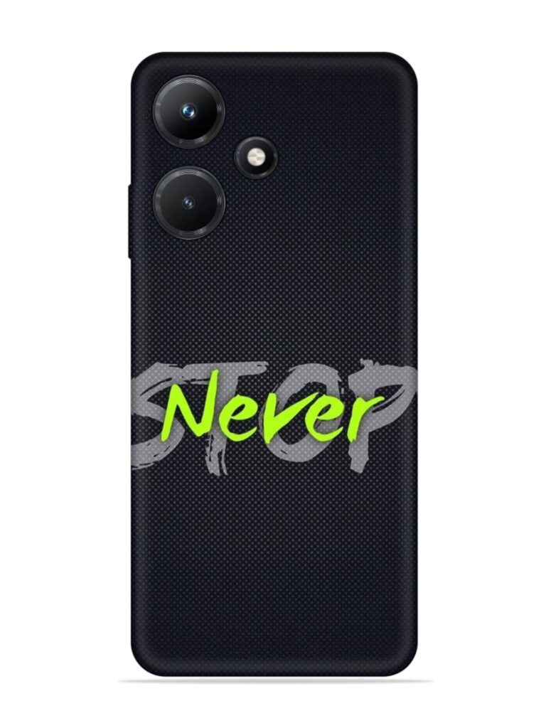 Never Stop Soft Silicone Case for Infinix Hot 30i Zapvi