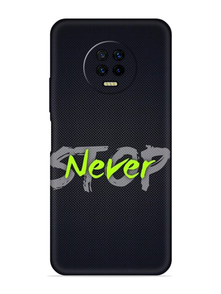 Never Stop Soft Silicone Case for Infinix Note 7 Zapvi