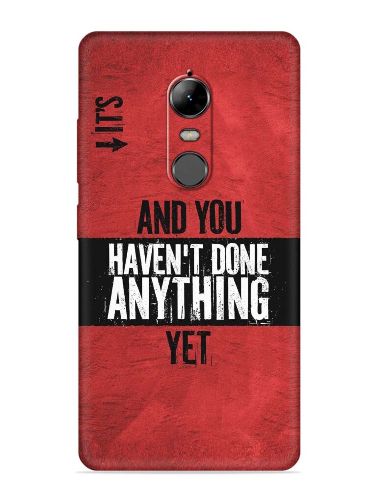 It'S And You Haven'T Done Anything Yet Soft Silicone Case for Lenovo K6 Power Zapvi