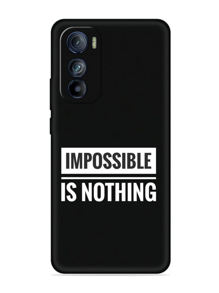 Impossible Is Nothing Soft Silicone Case for Motorola Moto Edge 30 Zapvi