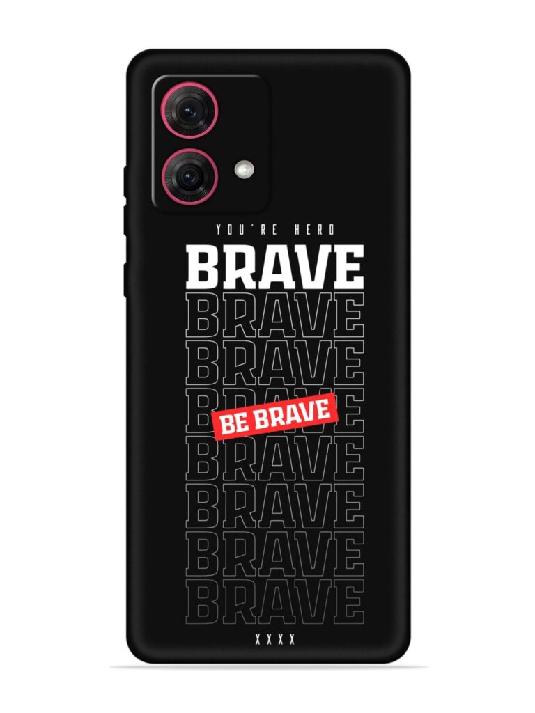 Be Brave Soft Silicone Case for Motorola Moto Edge 40 Neo Zapvi