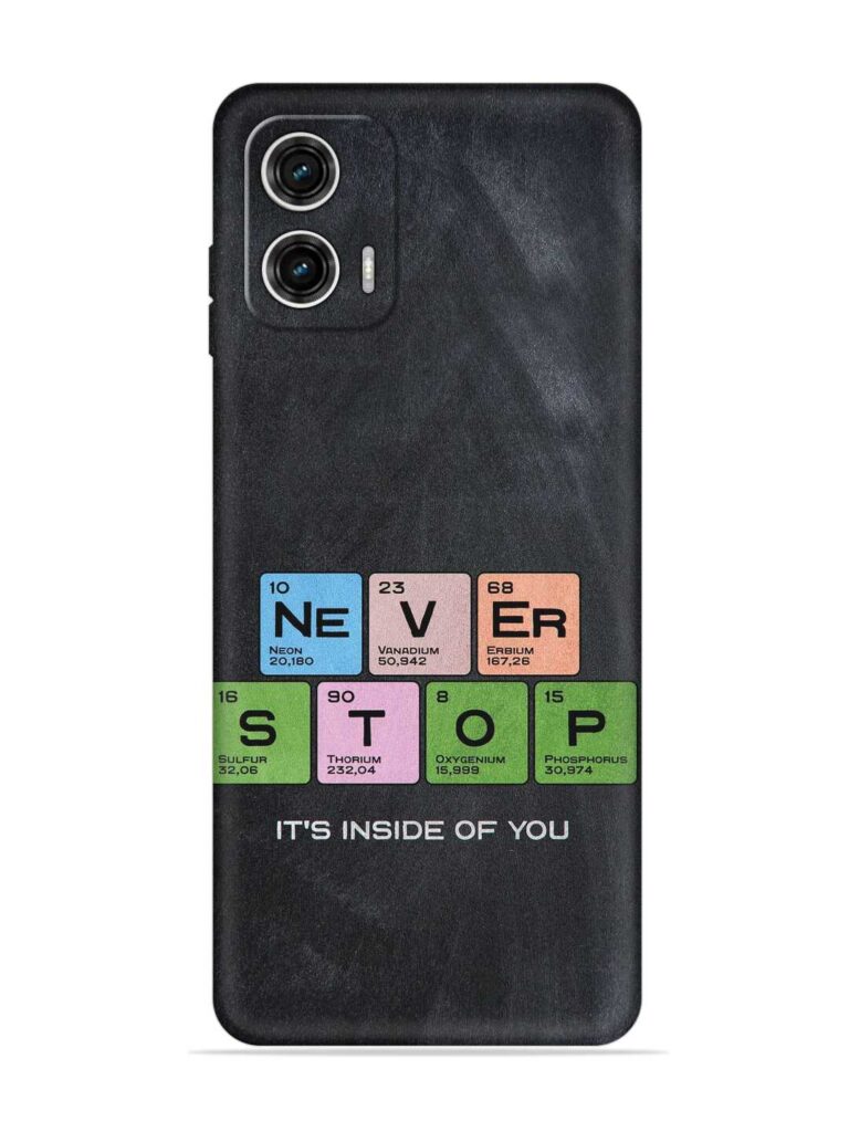 Never Stop It'S Inside Of You Soft Silicone Case for Motorola Moto G73 (5G) Zapvi