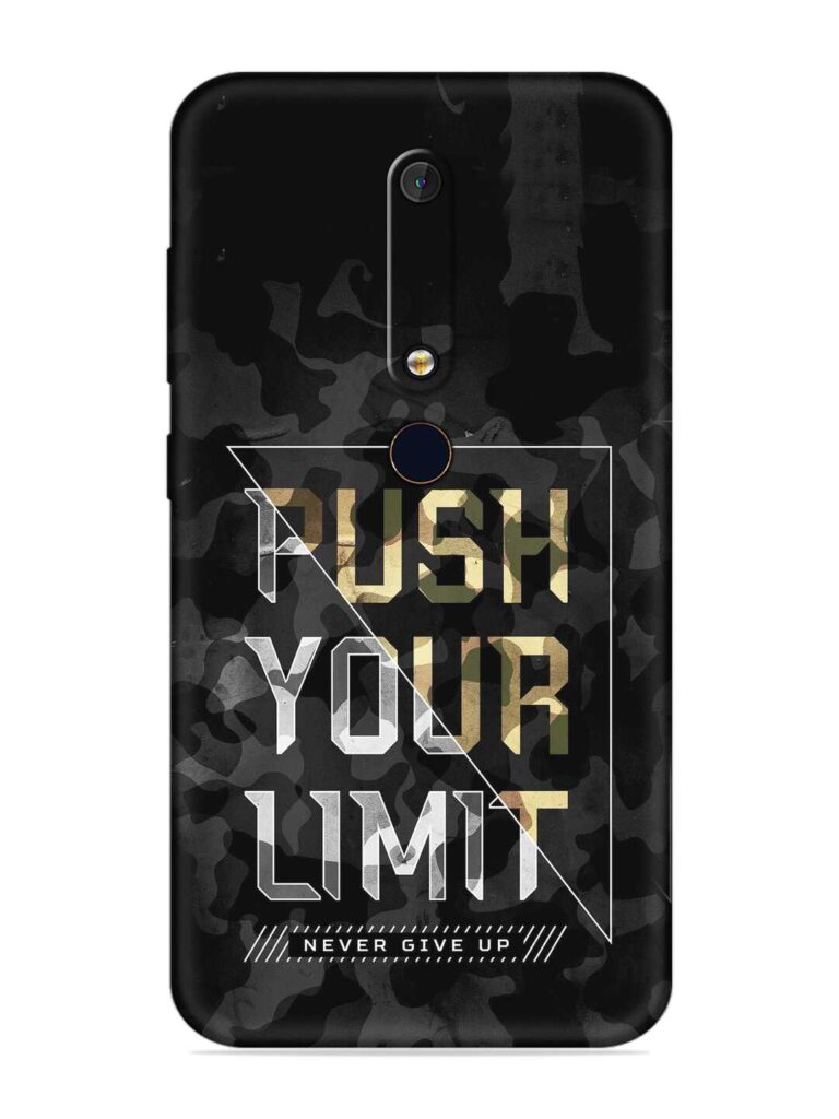 Push Your Limits Soft Silicone Case for Nokia 6.1 Zapvi