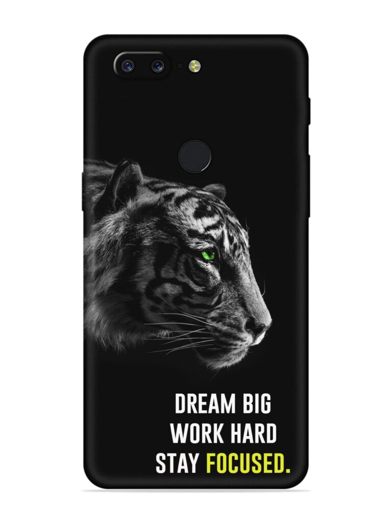 Dream Big Work Hard Soft Silicone Case for OnePlus 5T Zapvi