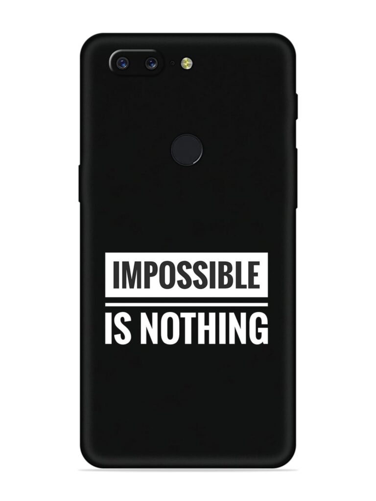 Impossible Is Nothing Soft Silicone Case for OnePlus 5T Zapvi