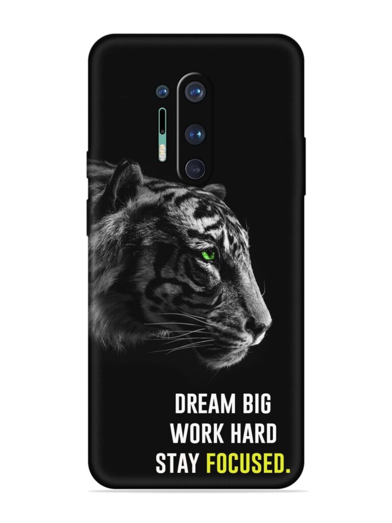 Dream Big Work Hard Soft Silicone Case for OnePlus 8 Pro Zapvi