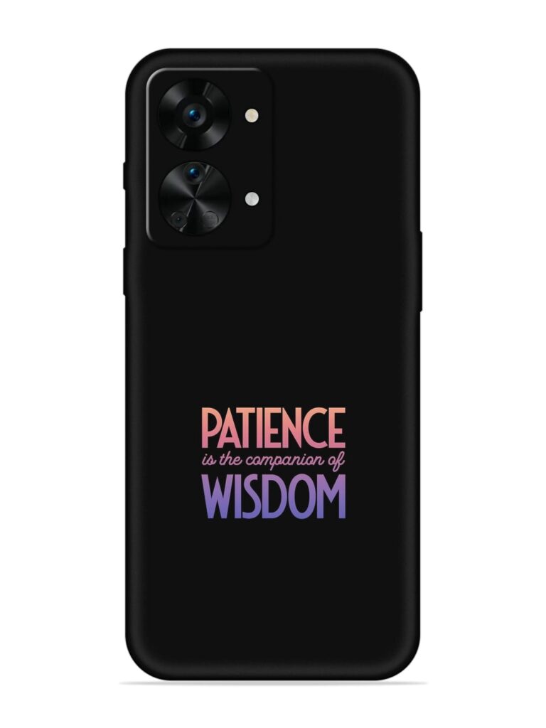 Patience Is The Soft Silicone Case for OnePlus Nord 2T (5G) Zapvi