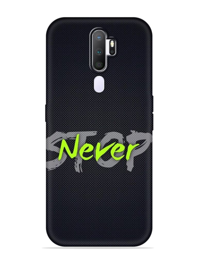 Never Stop Soft Silicone Case for Oppo A9 (2020) Zapvi