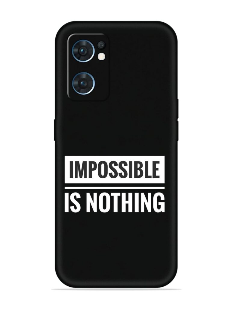 Impossible Is Nothing Soft Silicone Case for Oppo Reno 7 (5G) Zapvi