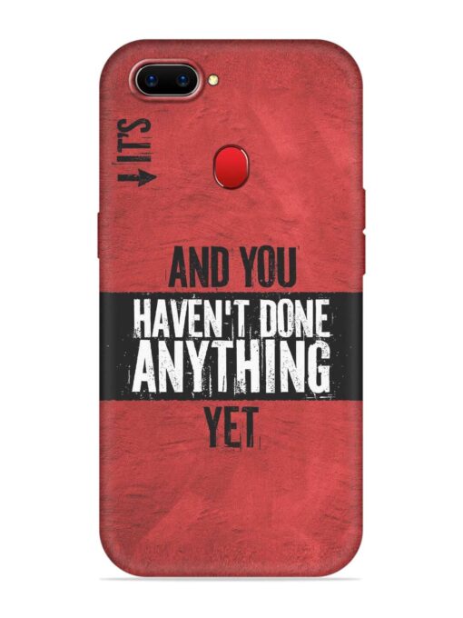 It'S And You Haven'T Done Anything Yet Soft Silicone Case for Realme 2 Zapvi