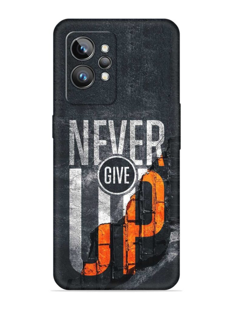 Never Give Up Soft Silicone Case for Realme GT 2 Pro Zapvi
