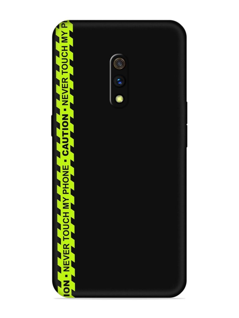 Never Touch My Phone Soft Silicone Case for Realme X Zapvi