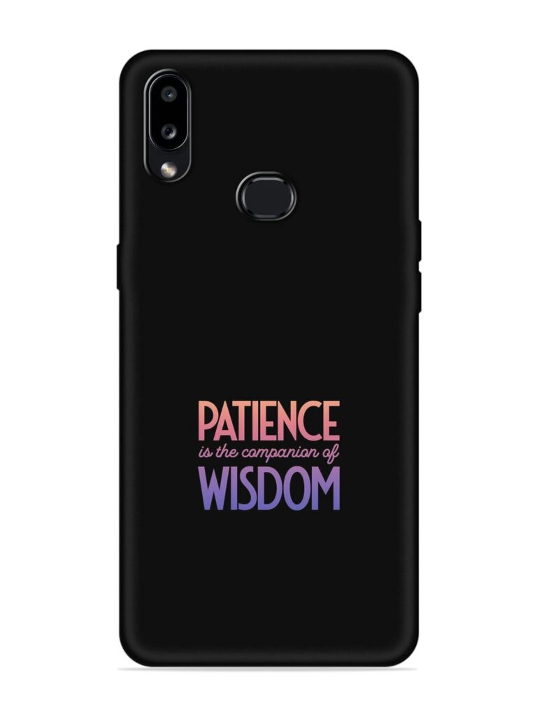 Patience Is The Soft Silicone Case for Samsung Galaxy A10s Zapvi