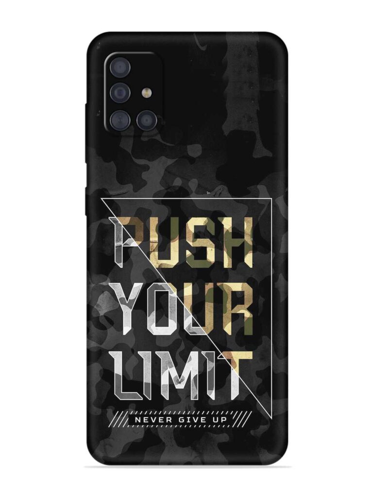 Push Your Limits Soft Silicone Case for Samsung Galaxy A51 Zapvi