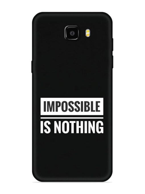 Impossible Is Nothing Soft Silicone Case for Samsung Galaxy C9 Zapvi