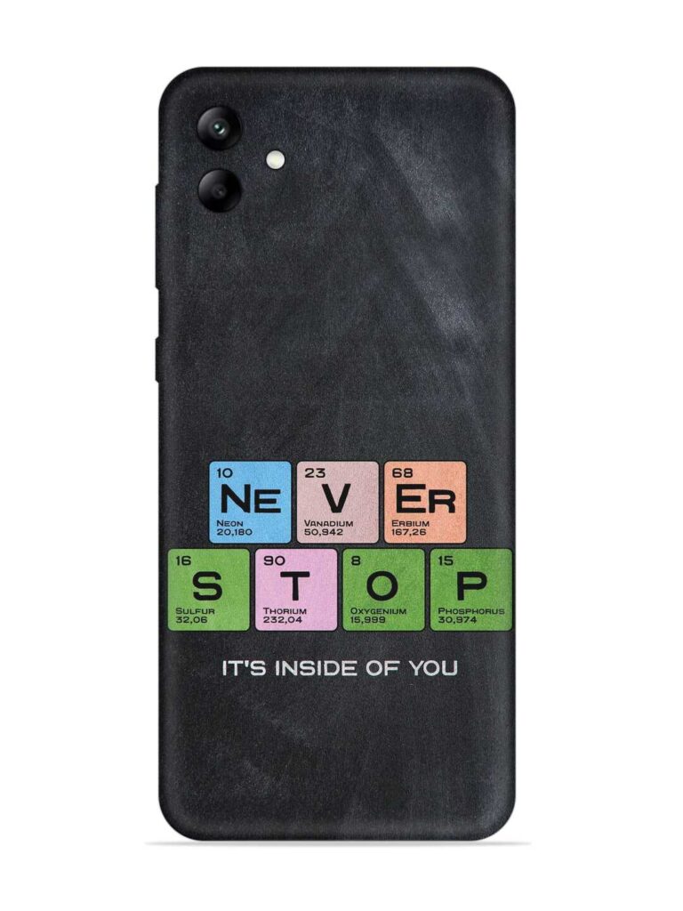Never Stop It'S Inside Of You Soft Silicone Case for Samsung Galaxy F04 Zapvi