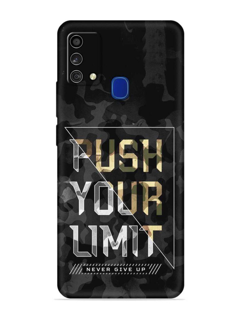 Push Your Limits Soft Silicone Case for Samsung Galaxy F41 Zapvi