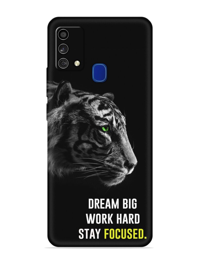 Dream Big Work Hard Soft Silicone Case for Samsung Galaxy F41 Zapvi