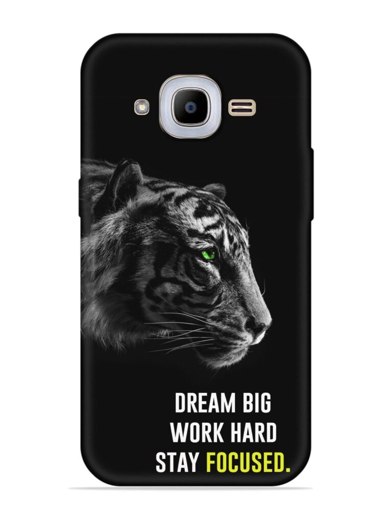 Dream Big Work Hard Soft Silicone Case for Samsung Galaxy J2 Pro (2016) Zapvi
