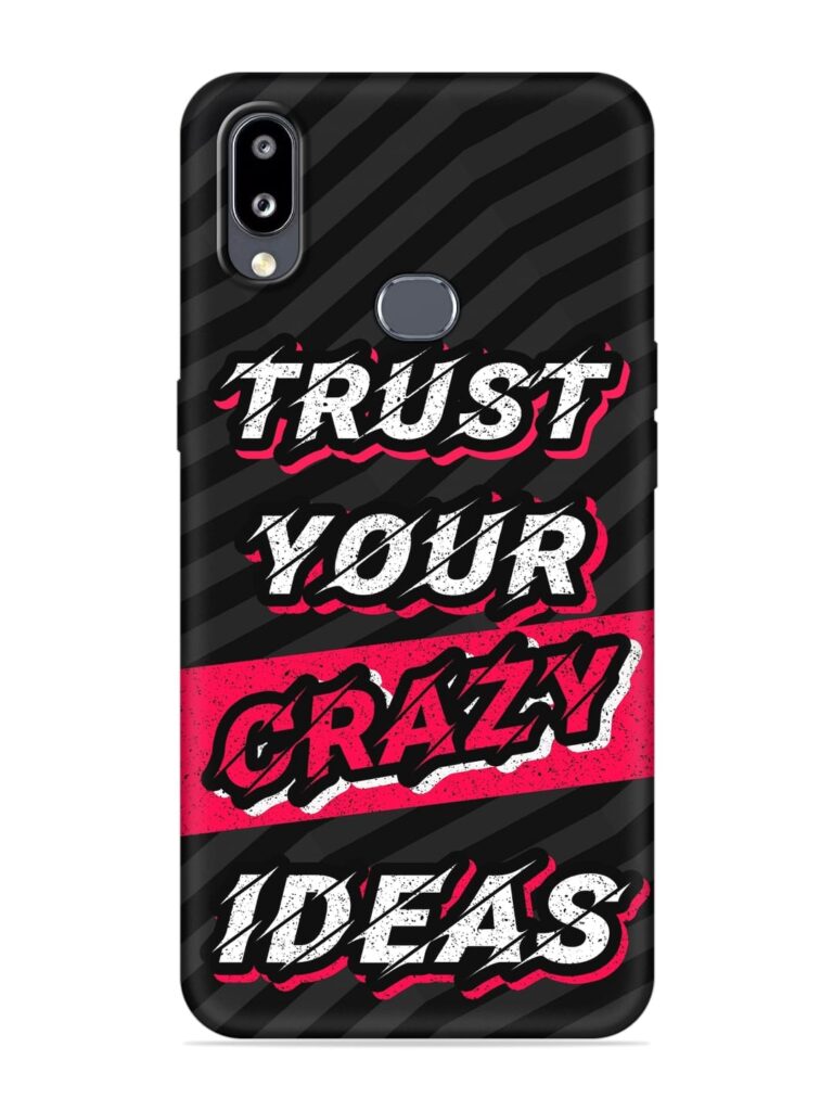 Trust Your Crazy Ideas Soft Silicone Case for Samsung Galaxy M01s Zapvi