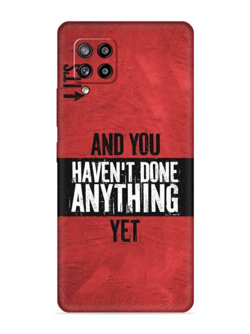 It'S And You Haven'T Done Anything Yet Soft Silicone Case for Samsung Galaxy M42 (5G) Zapvi