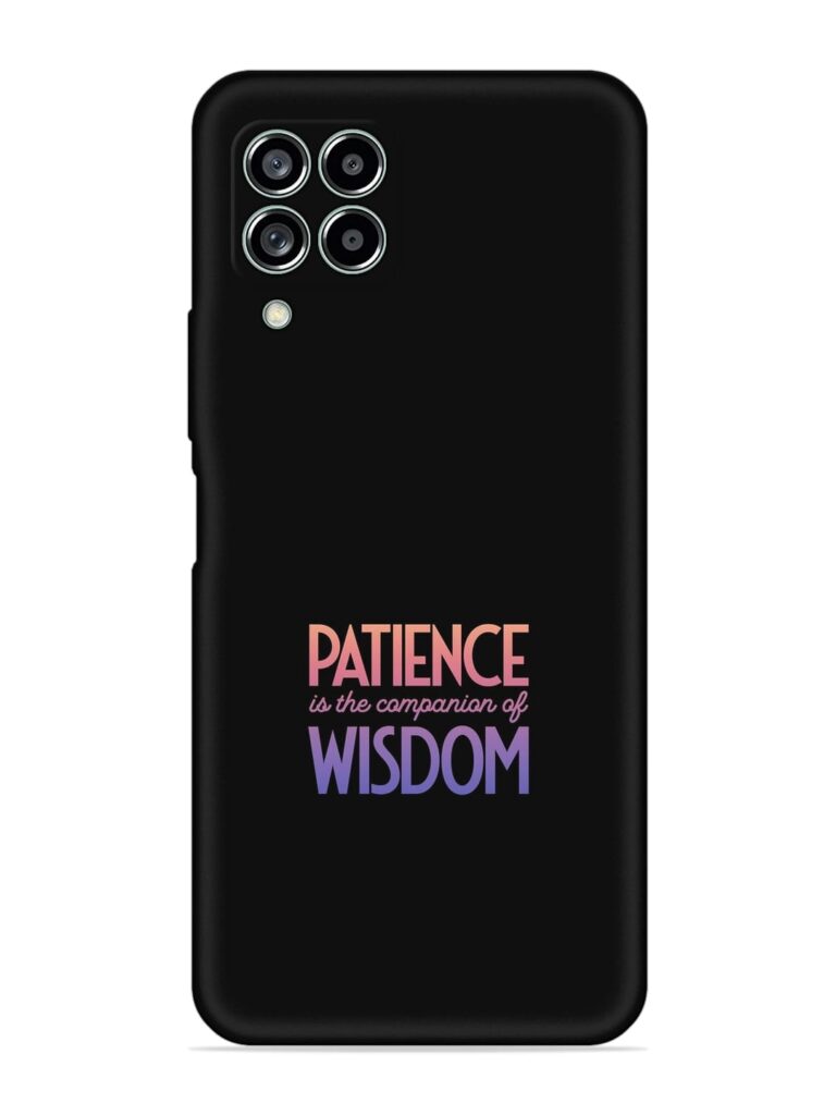 Patience Is The Soft Silicone Case for Samsung Galaxy M53 (5G) Zapvi