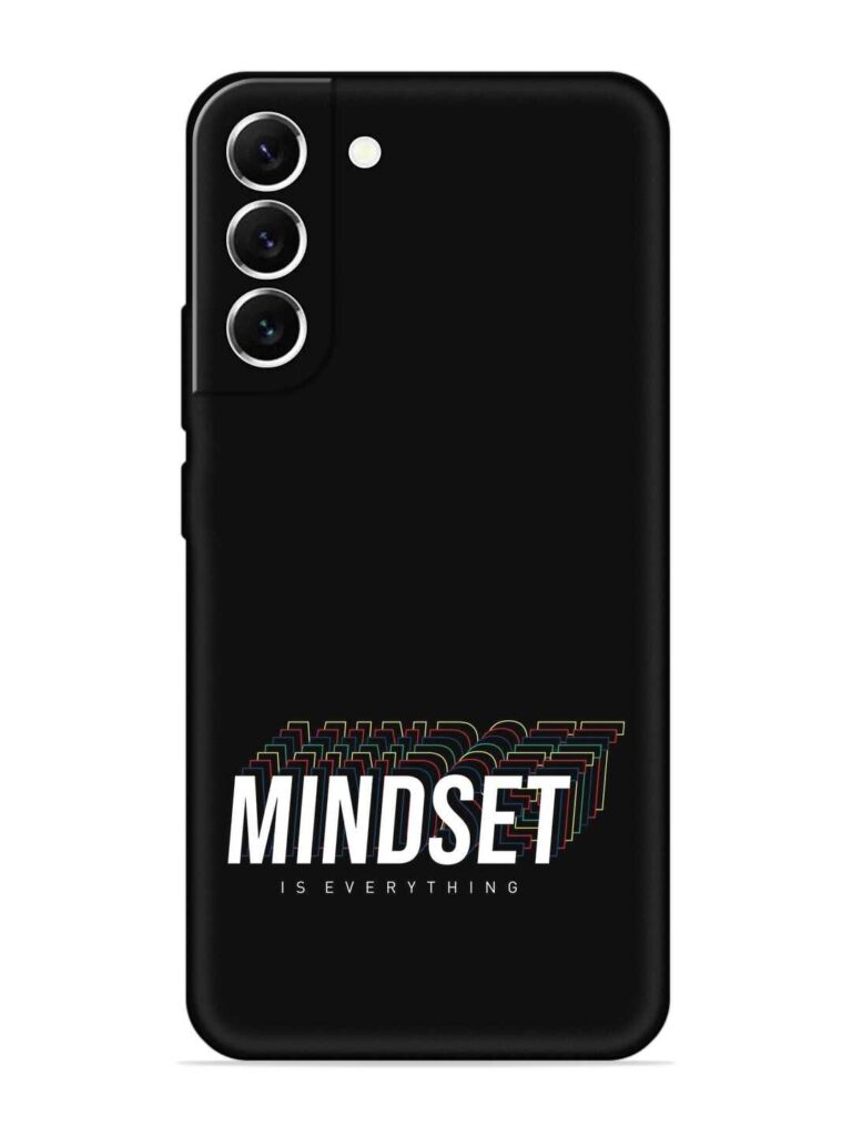 Mindset Everything Slogan Soft Silicone Case for Samsung Galaxy S22 (5G) Zapvi