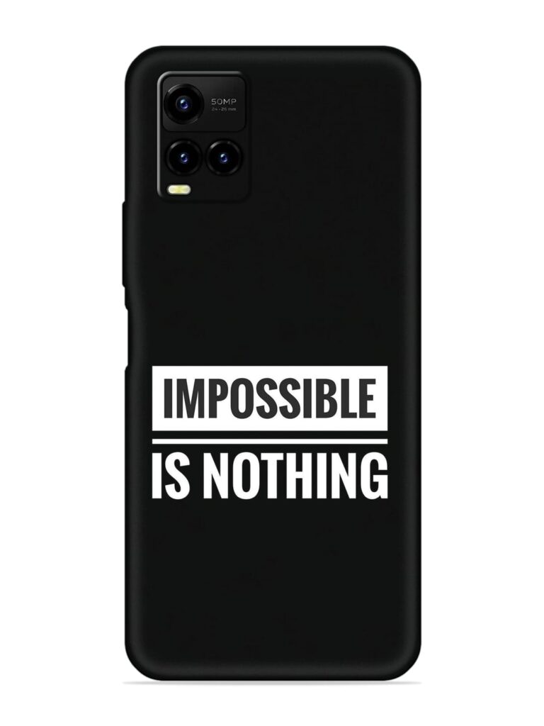 Impossible Is Nothing Soft Silicone Case for Vivo Y33s Zapvi