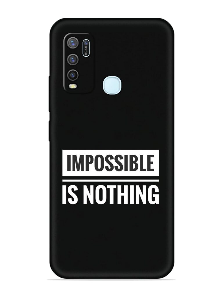 Impossible Is Nothing Soft Silicone Case for Vivo Y50 Zapvi