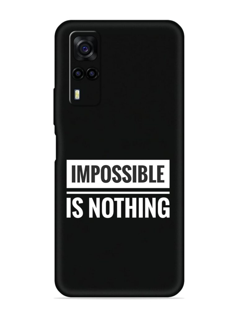 Impossible Is Nothing Soft Silicone Case for Vivo Y51A Zapvi