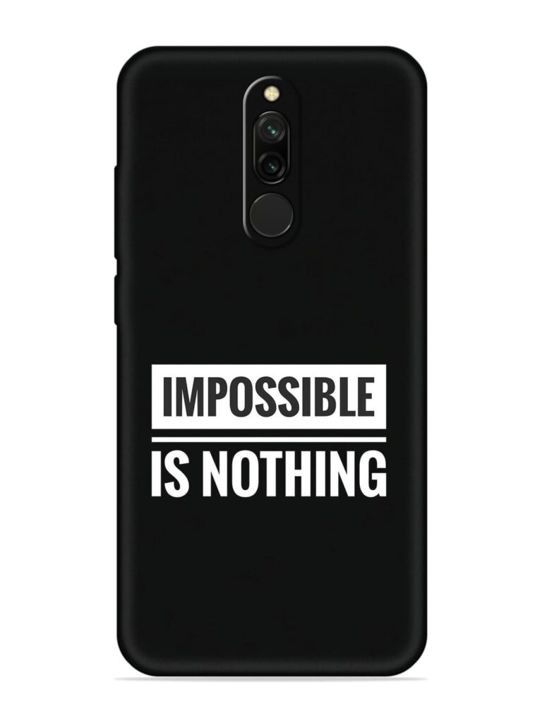 Impossible Is Nothing Soft Silicone Case for Xiaomi Redmi 8 Zapvi