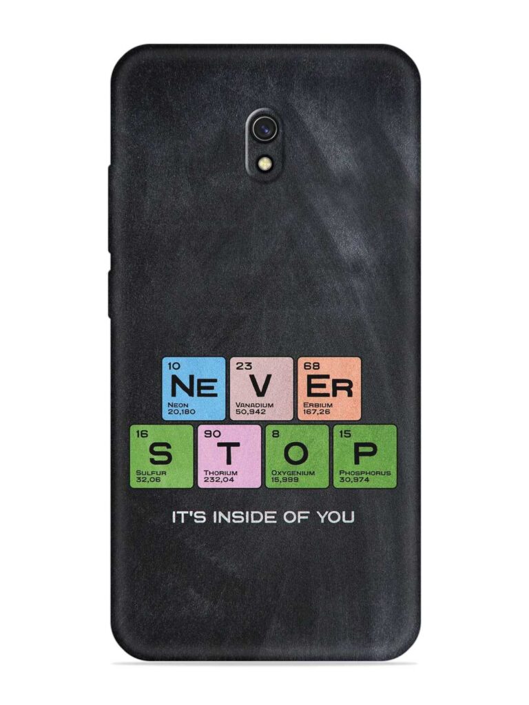Never Stop It'S Inside Of You Soft Silicone Case for Xiaomi Redmi 8A Zapvi