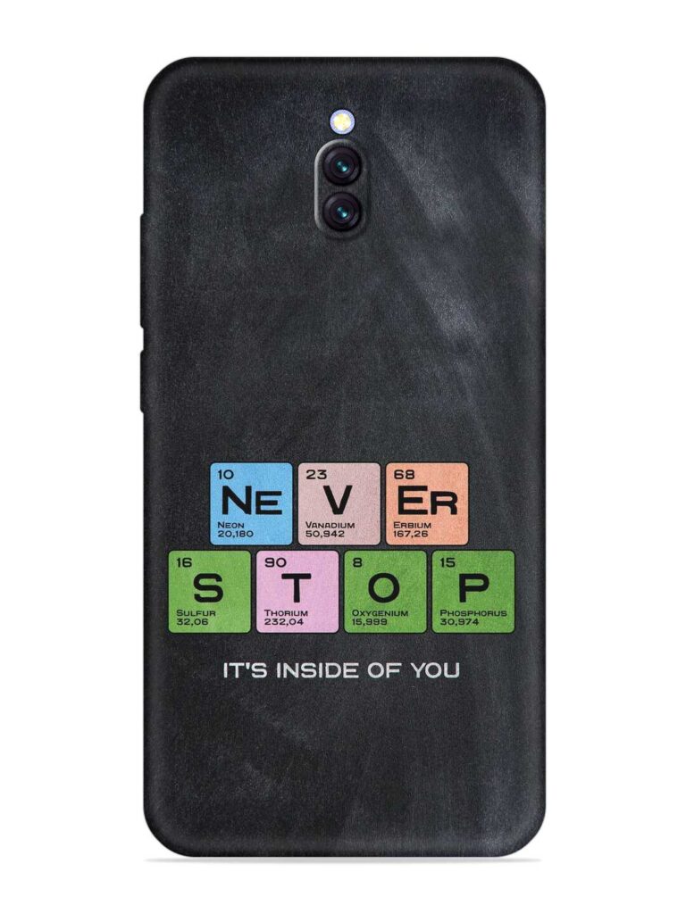 Never Stop It'S Inside Of You Soft Silicone Case for Xiaomi Redmi 8A Dual Zapvi