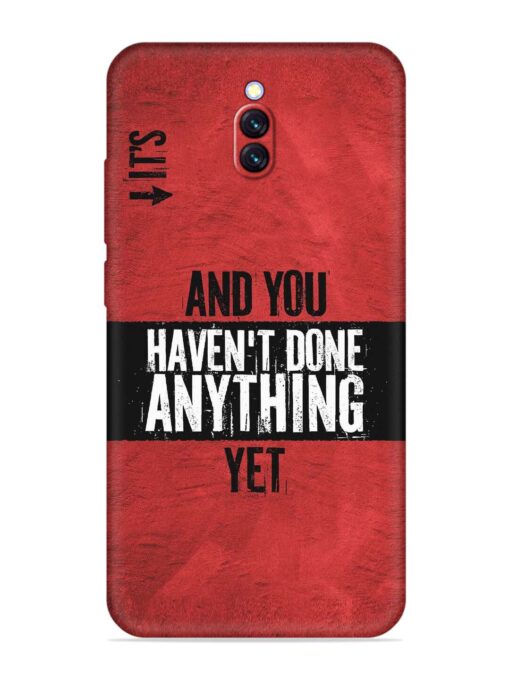 It'S And You Haven'T Done Anything Yet Soft Silicone Case for Xiaomi Redmi 8A Dual Zapvi