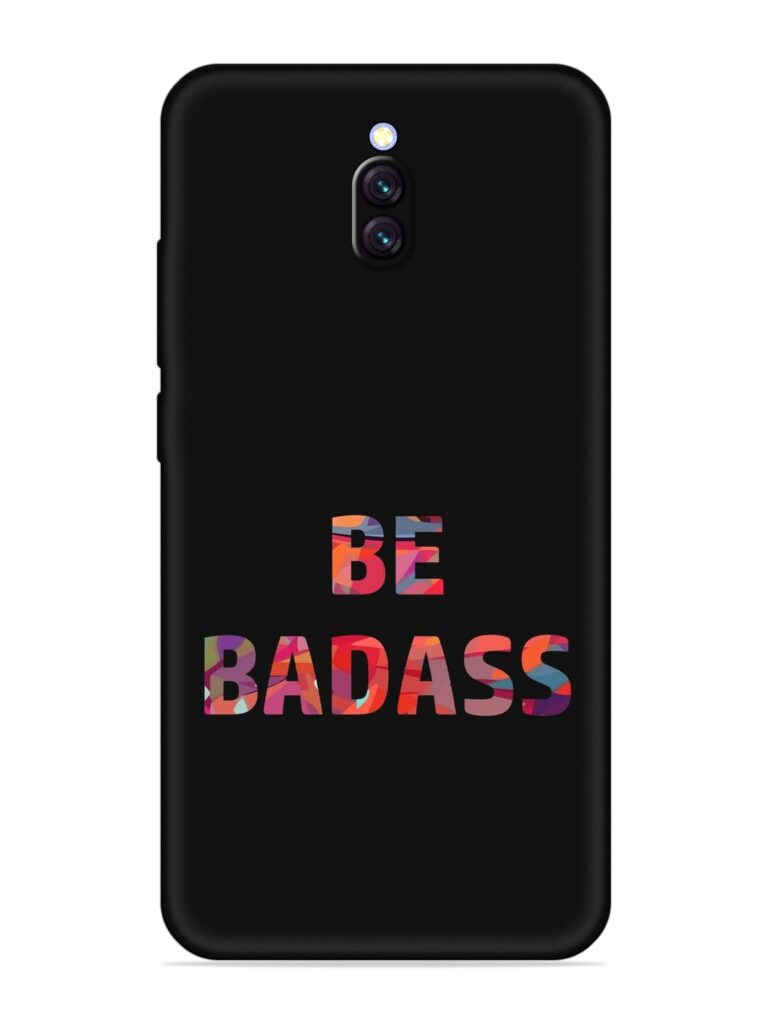 Be Badass Soft Silicone Case for Xiaomi Redmi 8A Dual Zapvi