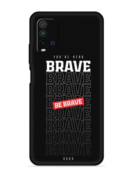 Be Brave Soft Silicone Case for Xiaomi Redmi 9 Power Zapvi