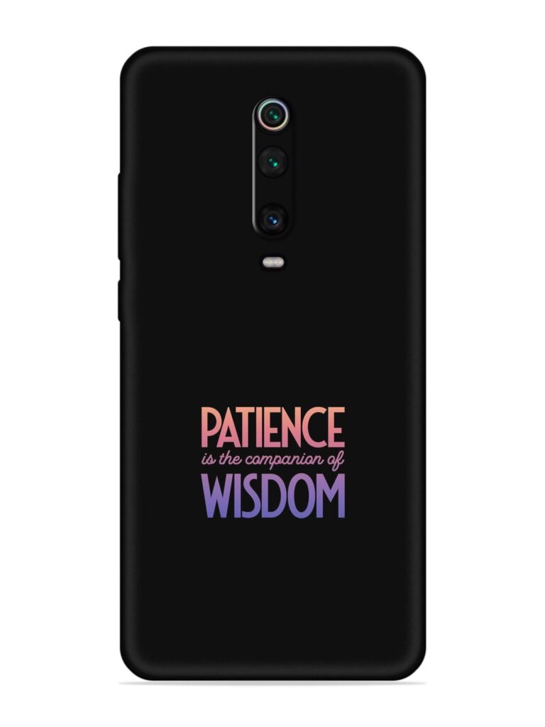 Patience Is The Soft Silicone Case for Xiaomi Redmi K20 Zapvi
