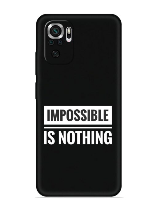 Impossible Is Nothing Soft Silicone Case for Xiaomi Redmi Note 10s Zapvi