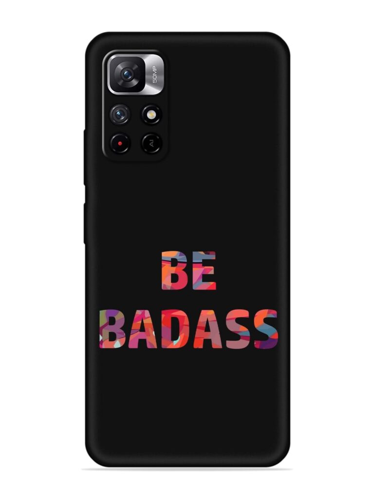 Be Badass Soft Silicone Case for Xiaomi Redmi Note 11T (5G) Zapvi
