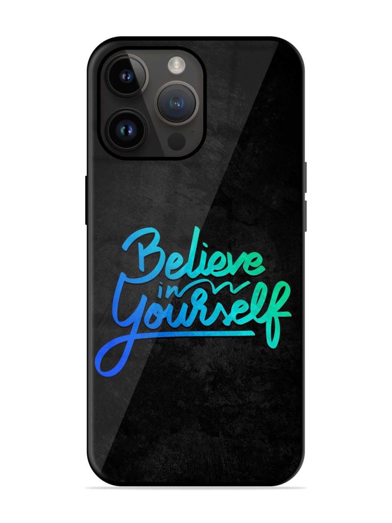 Believe In Yourself Glossy Metal Phone Cover for Apple Iphone 14 Pro Max Zapvi