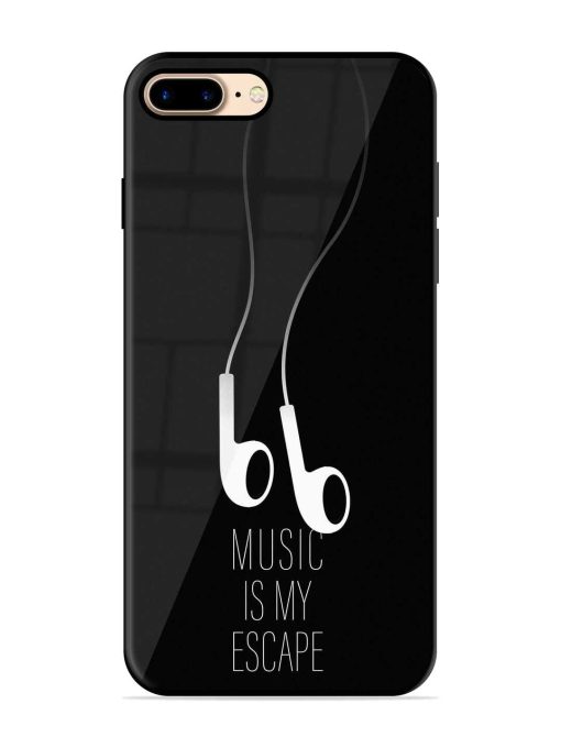 Music Is My Escape Premium Glass Case for Apple Iphone 7 Plus Zapvi